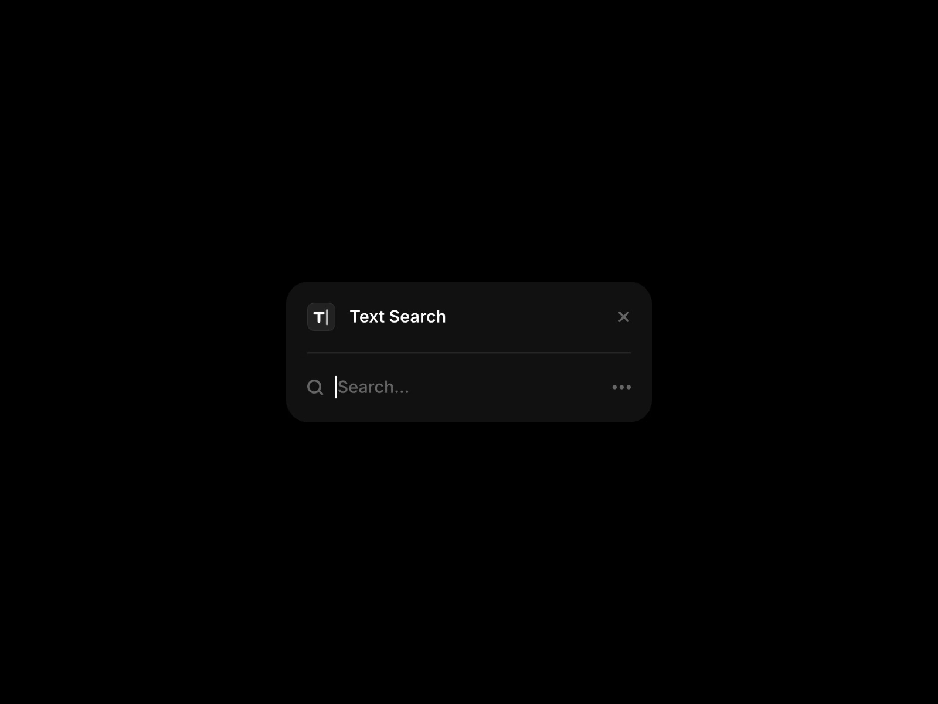 This is a search box displayed with a search input field and the title 'Text Search' on a dark background.