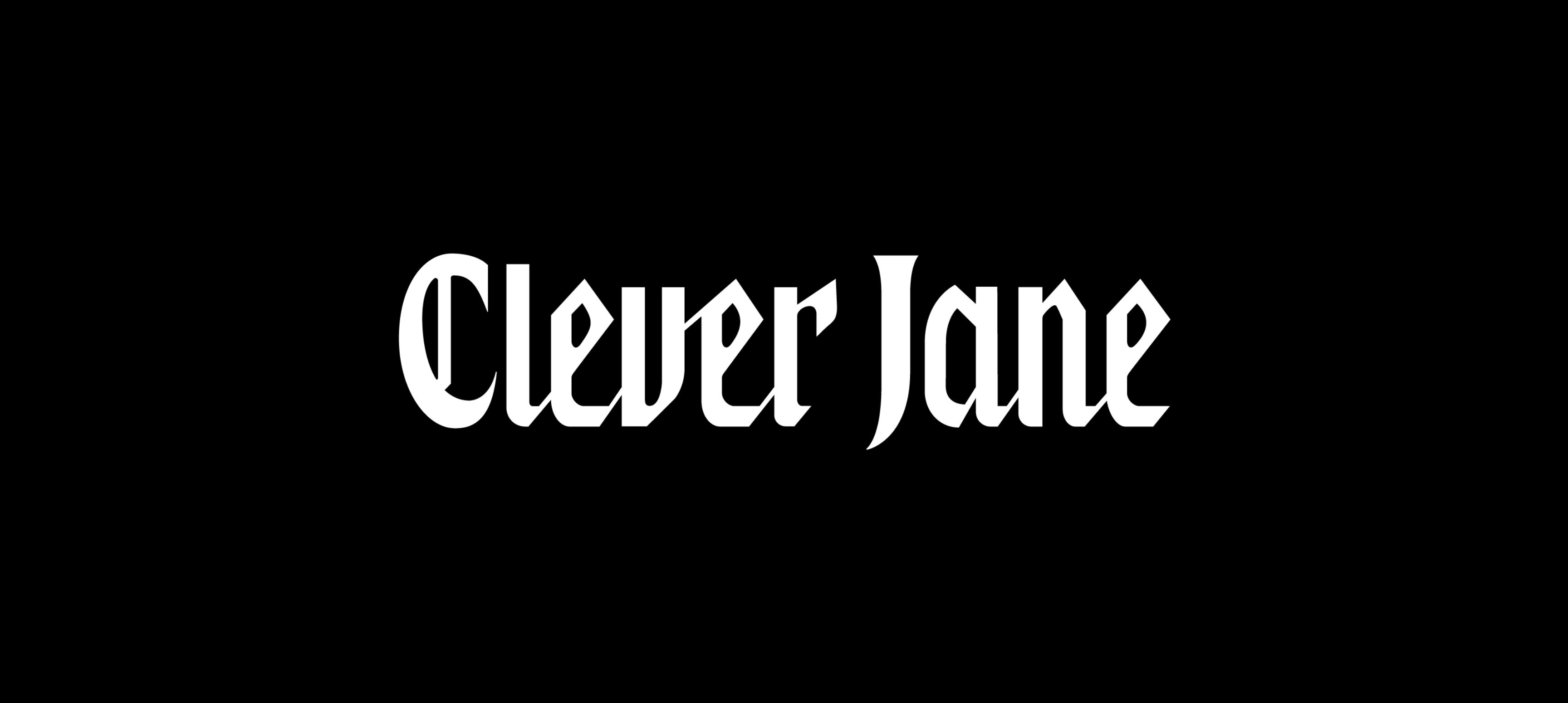 The words "Clever Jane" in a blackletter font on a black background. 