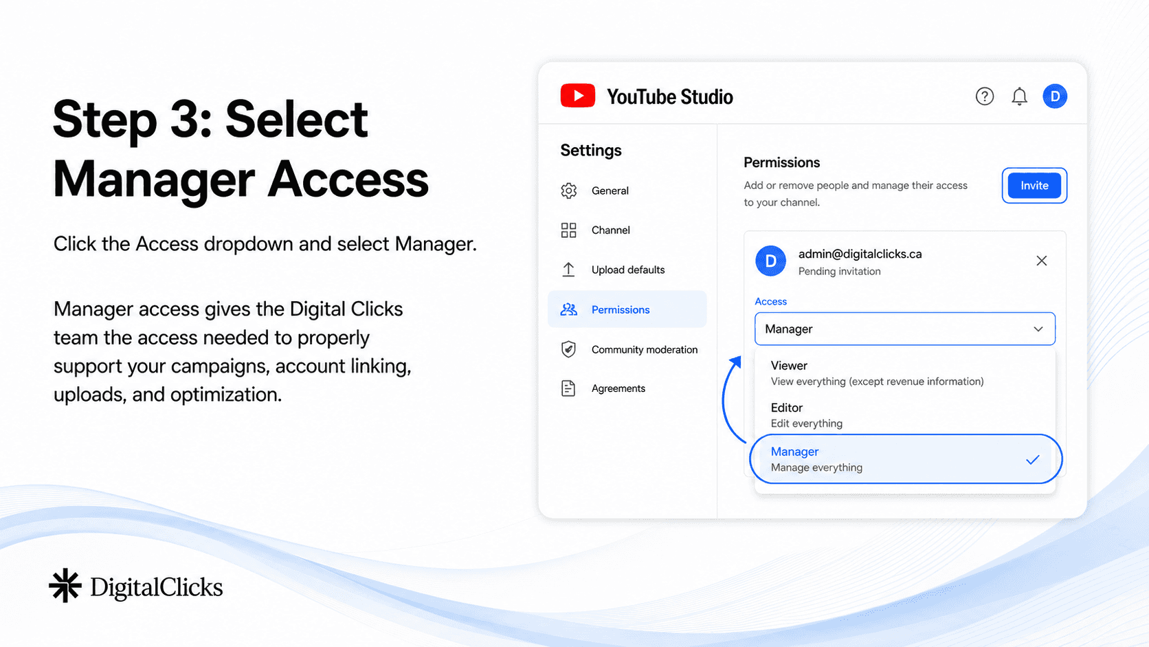 Slide instructing the client to choose Manager access for Digital Clicks in YouTube Studio.