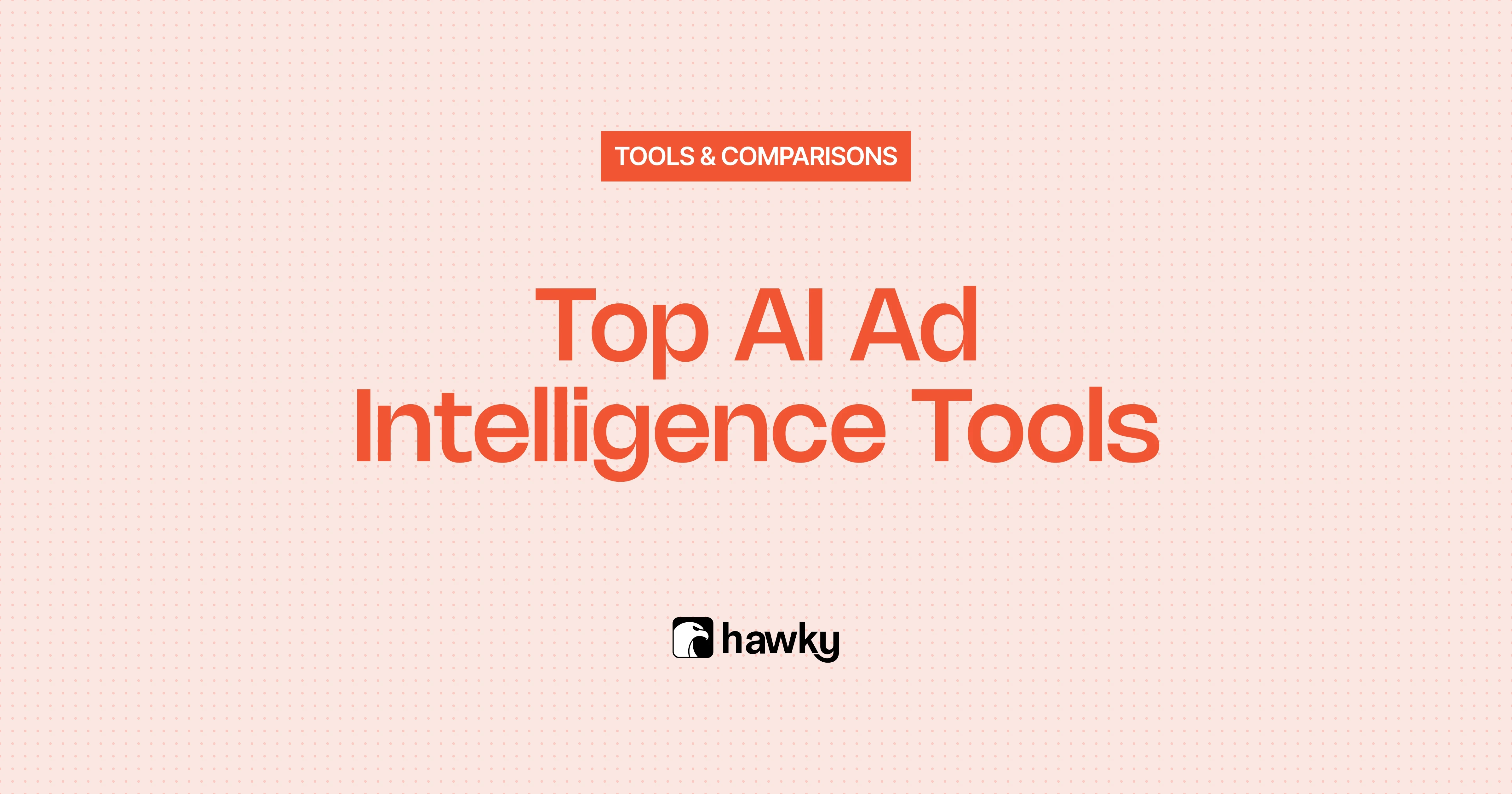 Banner of Top 10 Ad Intelligence Tools Article