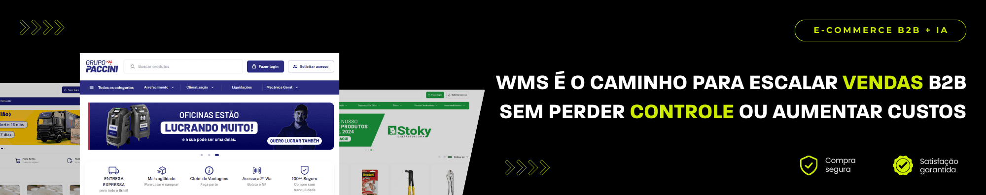 Banner horizontal com fundo escuro, ícones de segurança e satisfação, e imagens de lojas B2B exibidas à esquerda. Elementos gráficos em verde destacam o tema de e-commerce B2B com IA.