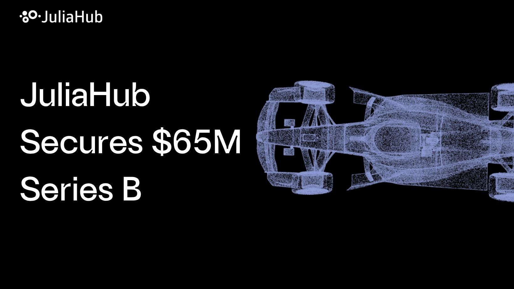 JuliaHub Secures $65M Series B
