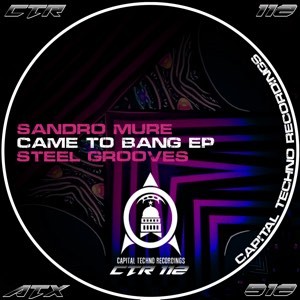 Sandro Mure & Steel Grooves — Came to Bang EP cover