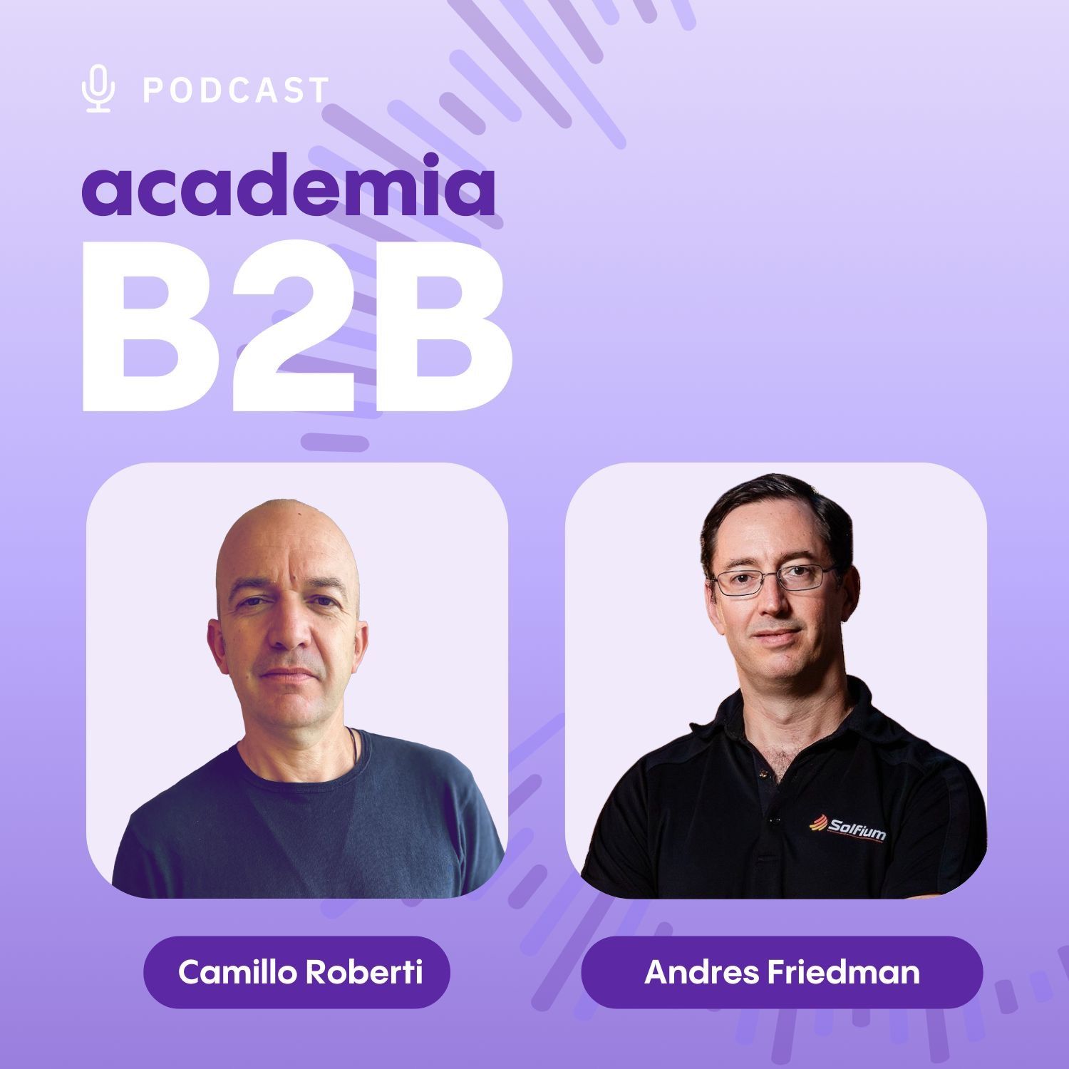 Solfium en el Podcast Academia B2B: Impulsando la Energía Solar en México