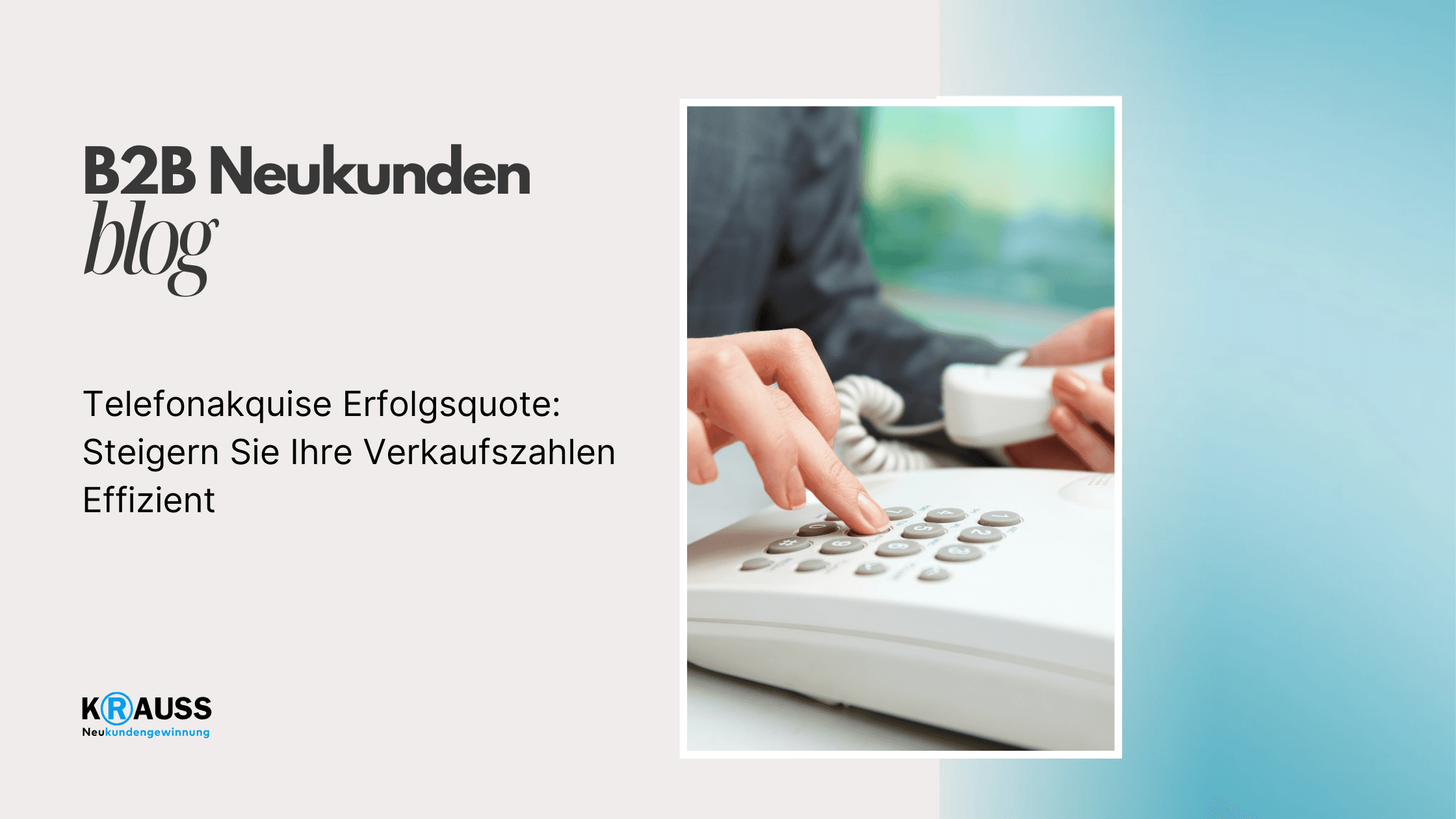 Telefonakquise Erfolgsquote: Steigern Sie Ihre Verkaufszahlen Effizient