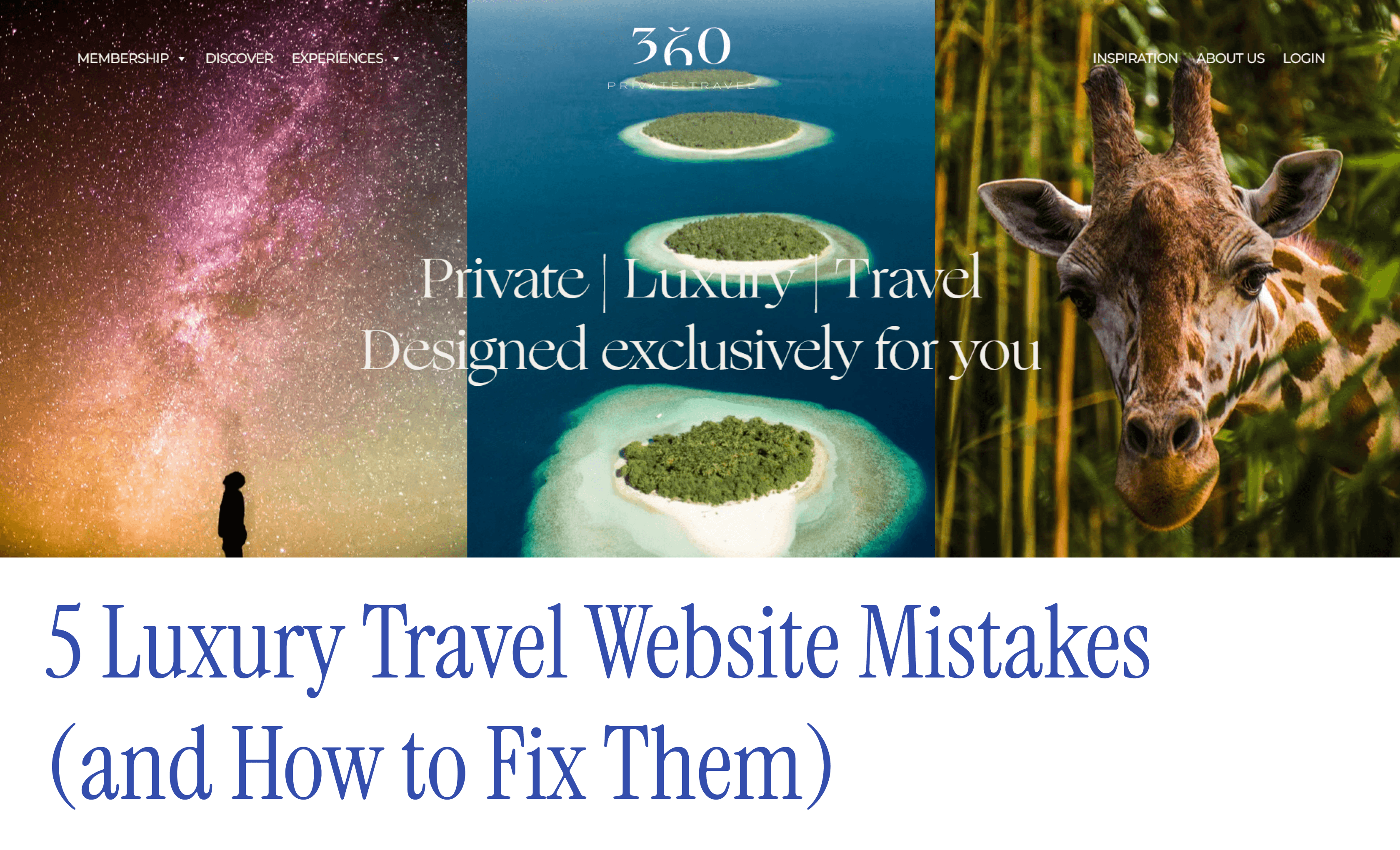 5 Luxury Travel Website Mistakes (and How to Fix Them)