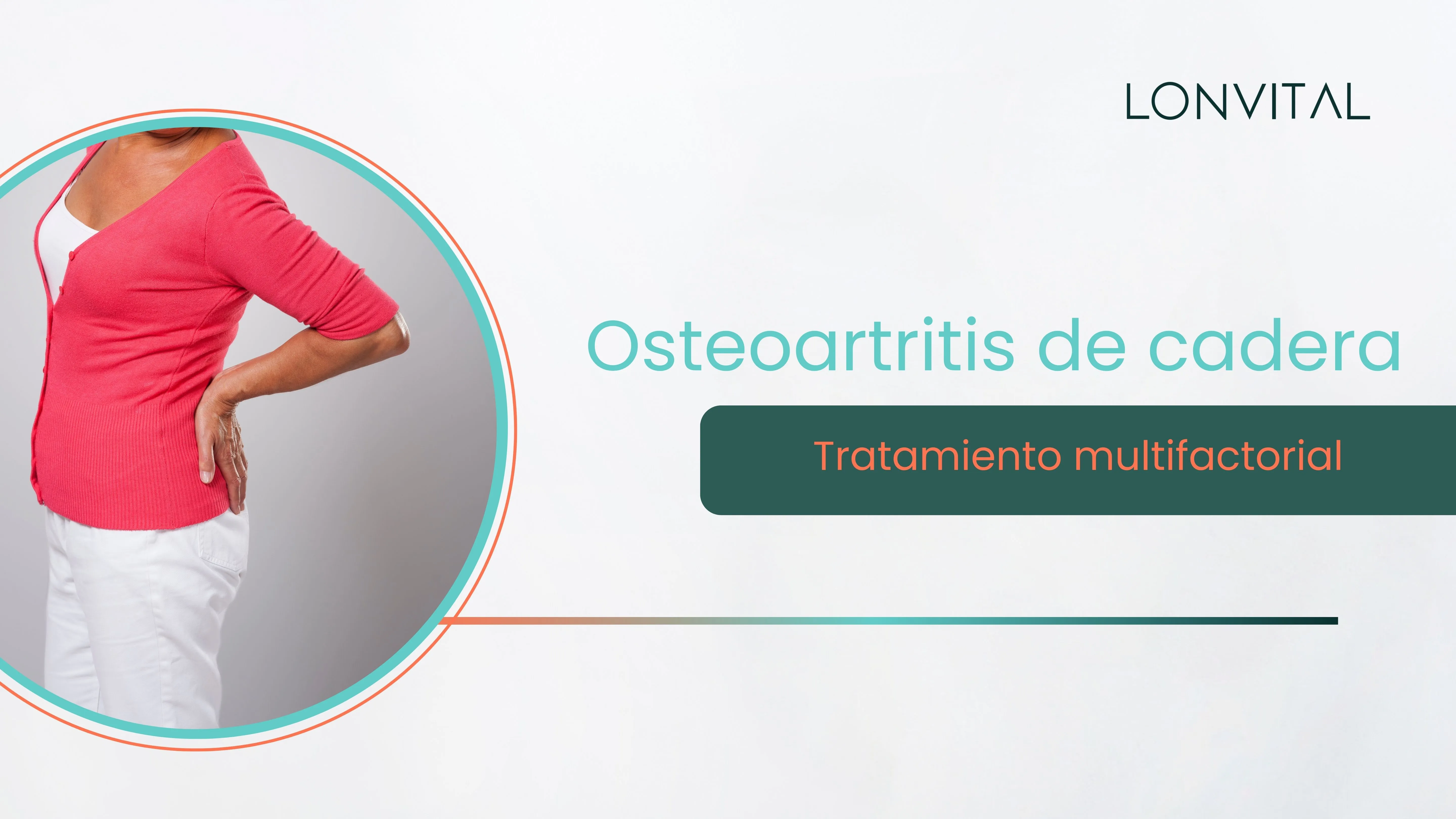 Osteoartritis de cadera: tratamiento multifactorial