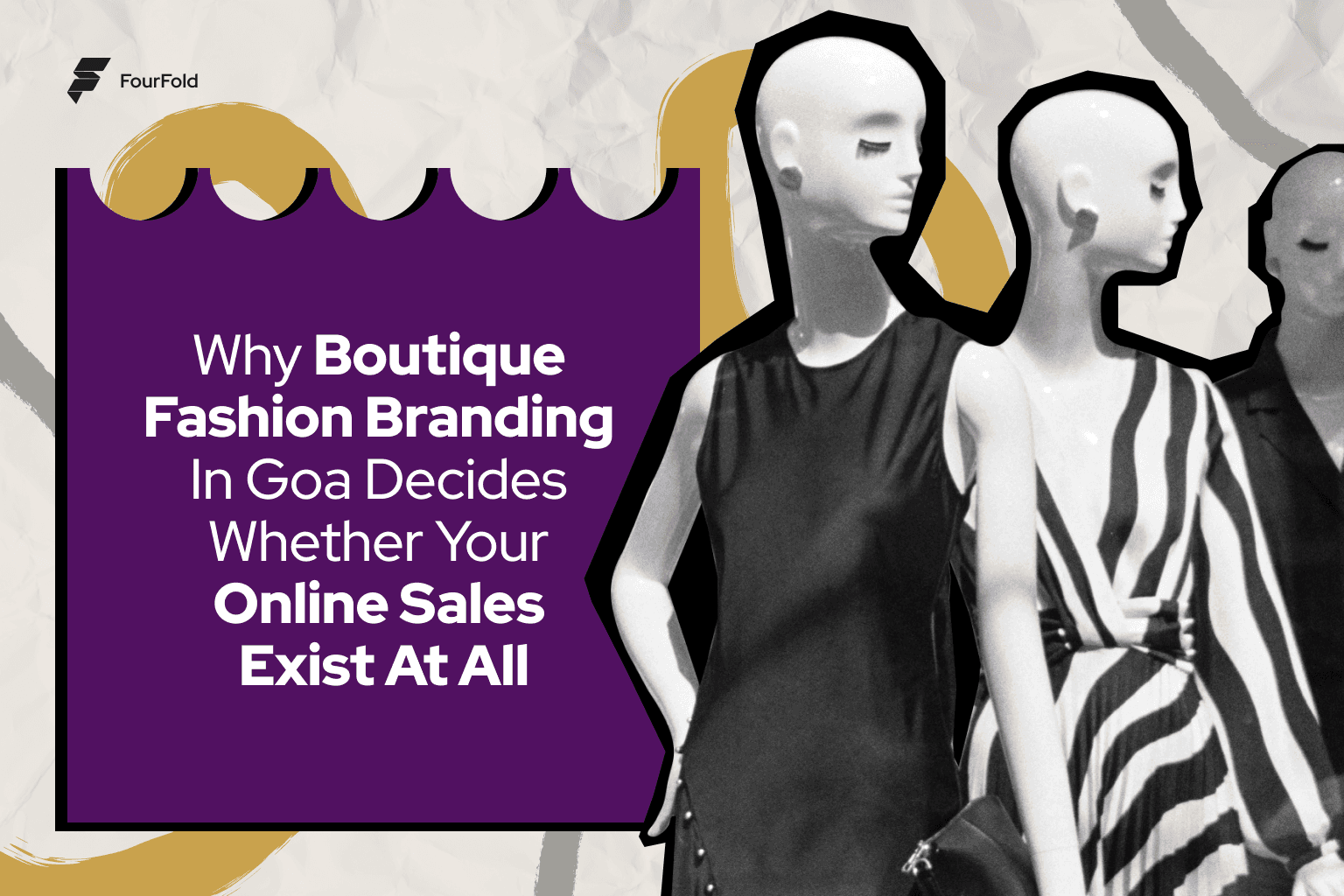 Why Boutique Fashion Branding Goa Decides Whether Your Online Sales Exist at All