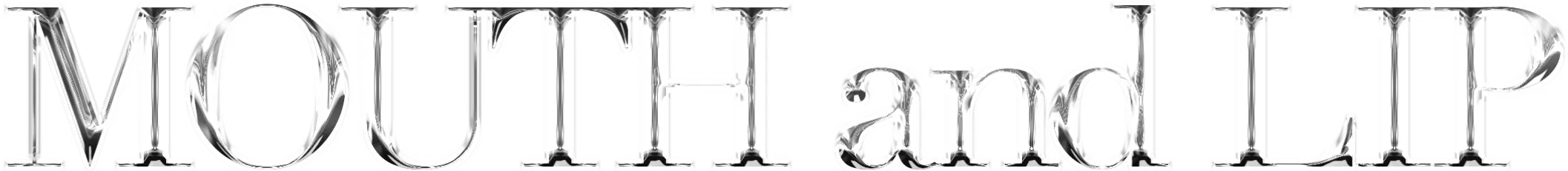 The words:  mouth and Lip