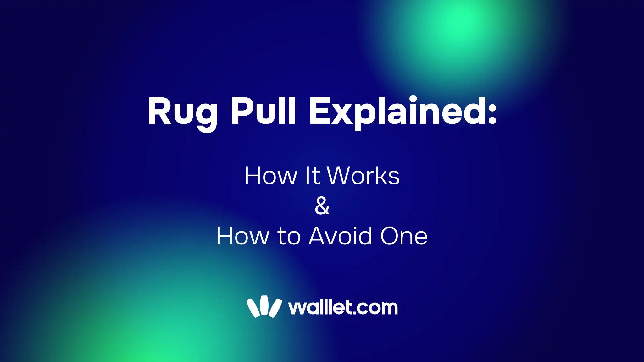 Rug Pull Crypto Explained: How It Works and How to Avoid One