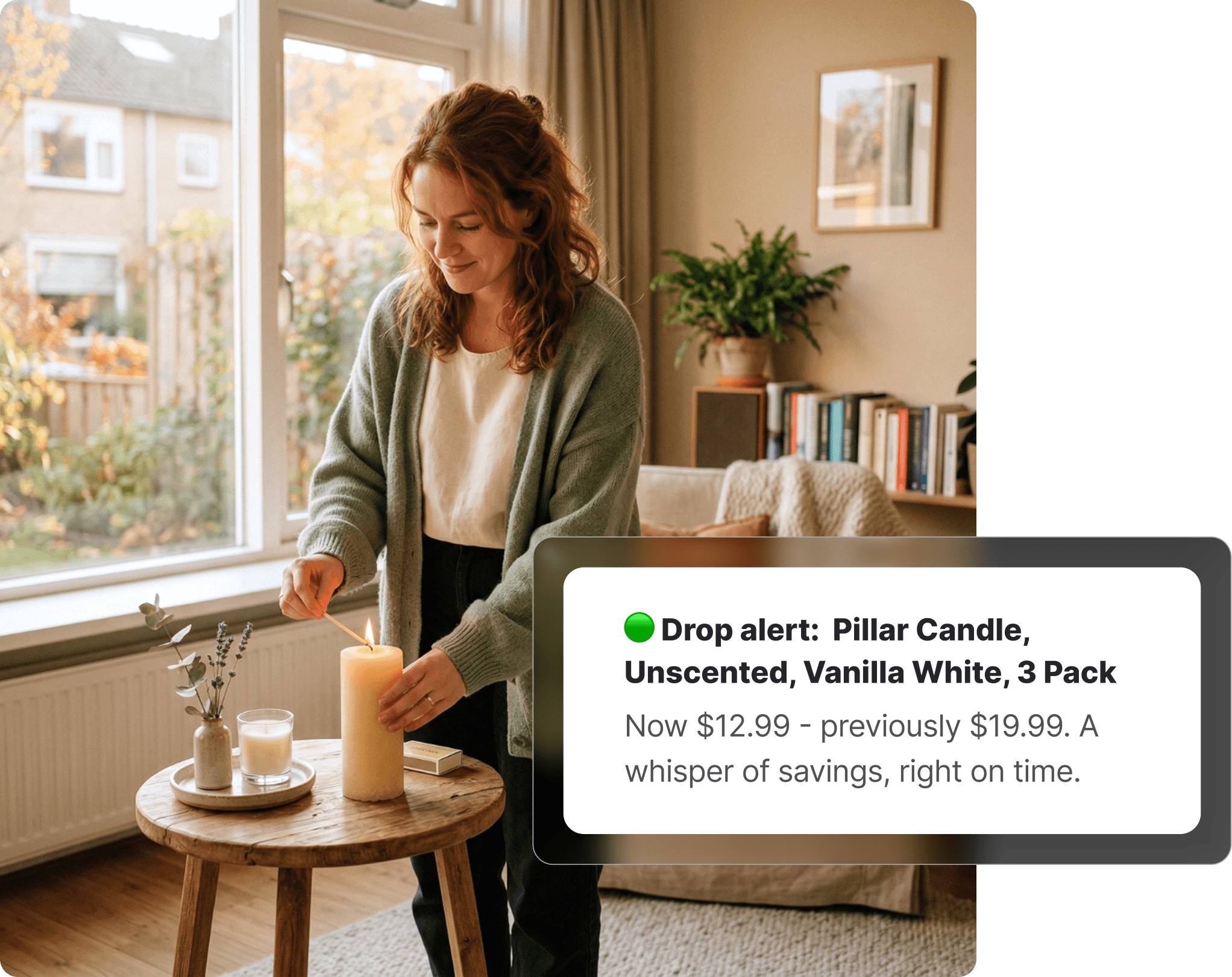 Woman lighting a pillar candle on a wooden side table in a cosy IKEA-style living room, with a small candle jar, dried flowers, and a bookshelf visible in the background, receiving a price drop alert on Whisprice.