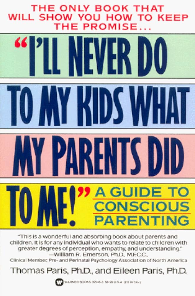 image of Eileen's book: 'Ill never do to my kids what my parents did to me!'