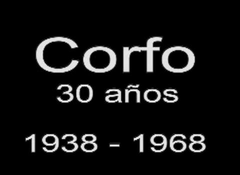 Video aniversario 30 años de CORFO:1939-1969.