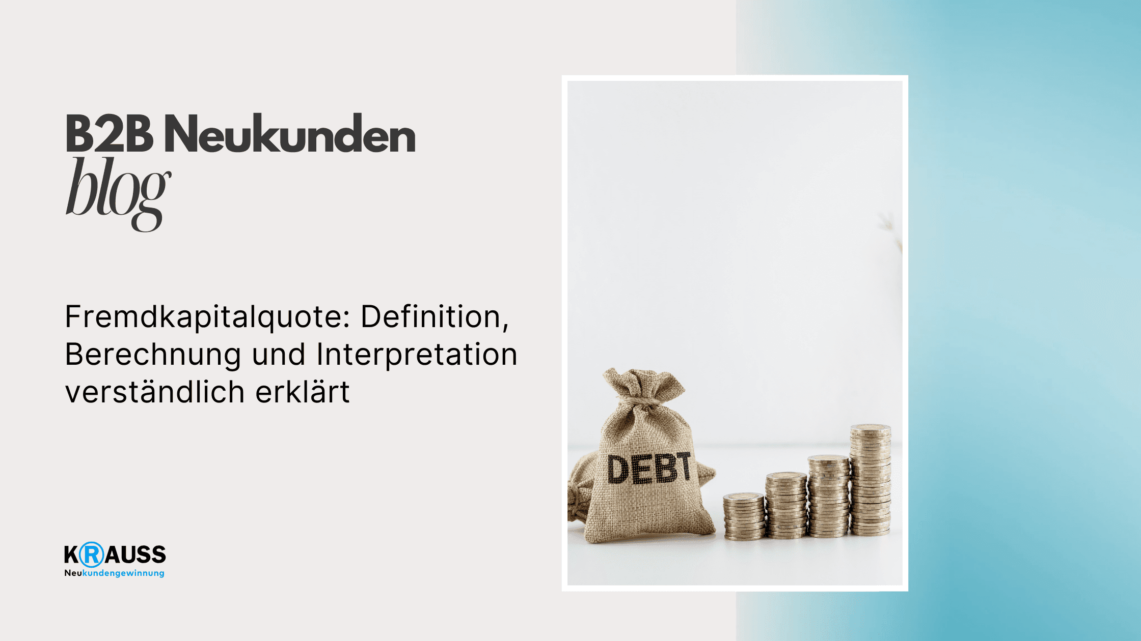 Fremdkapitalquote: Definition, Berechnung und Interpretation verständlich erklärt