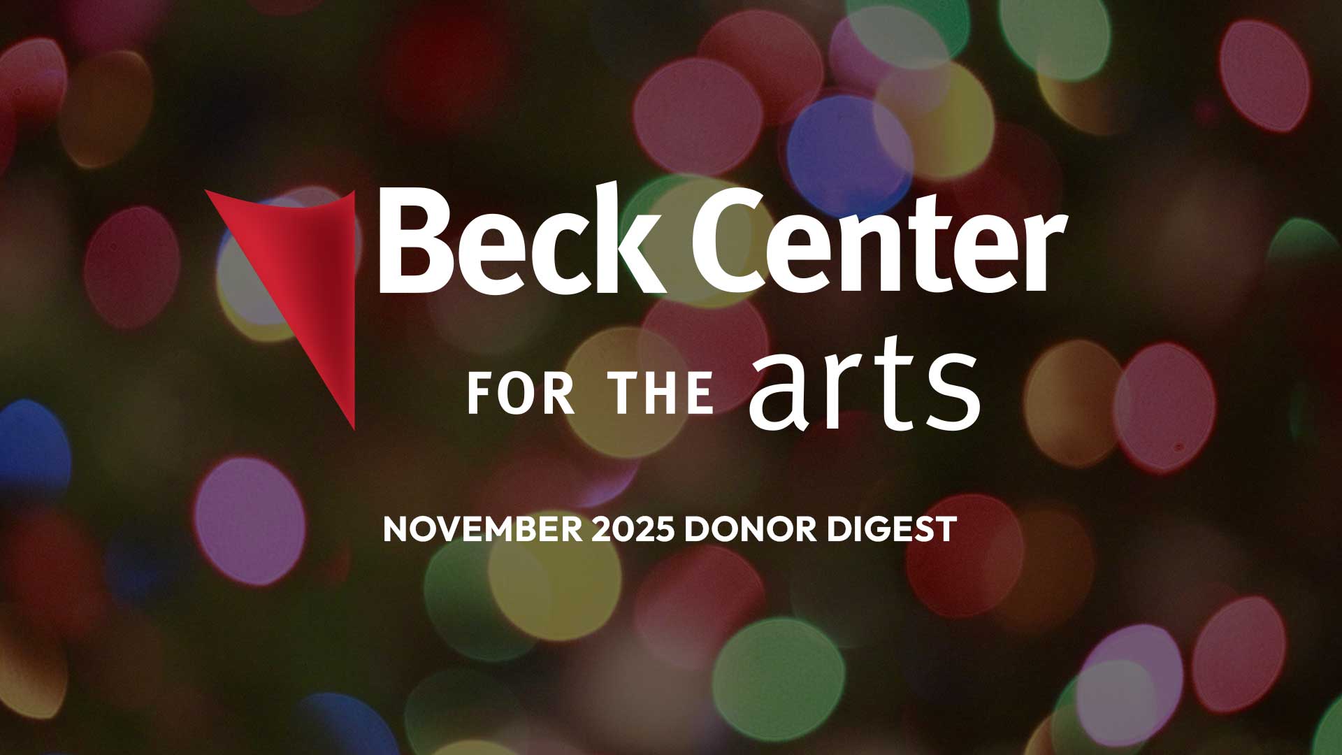 Beck Center November 2025 Donor Digest