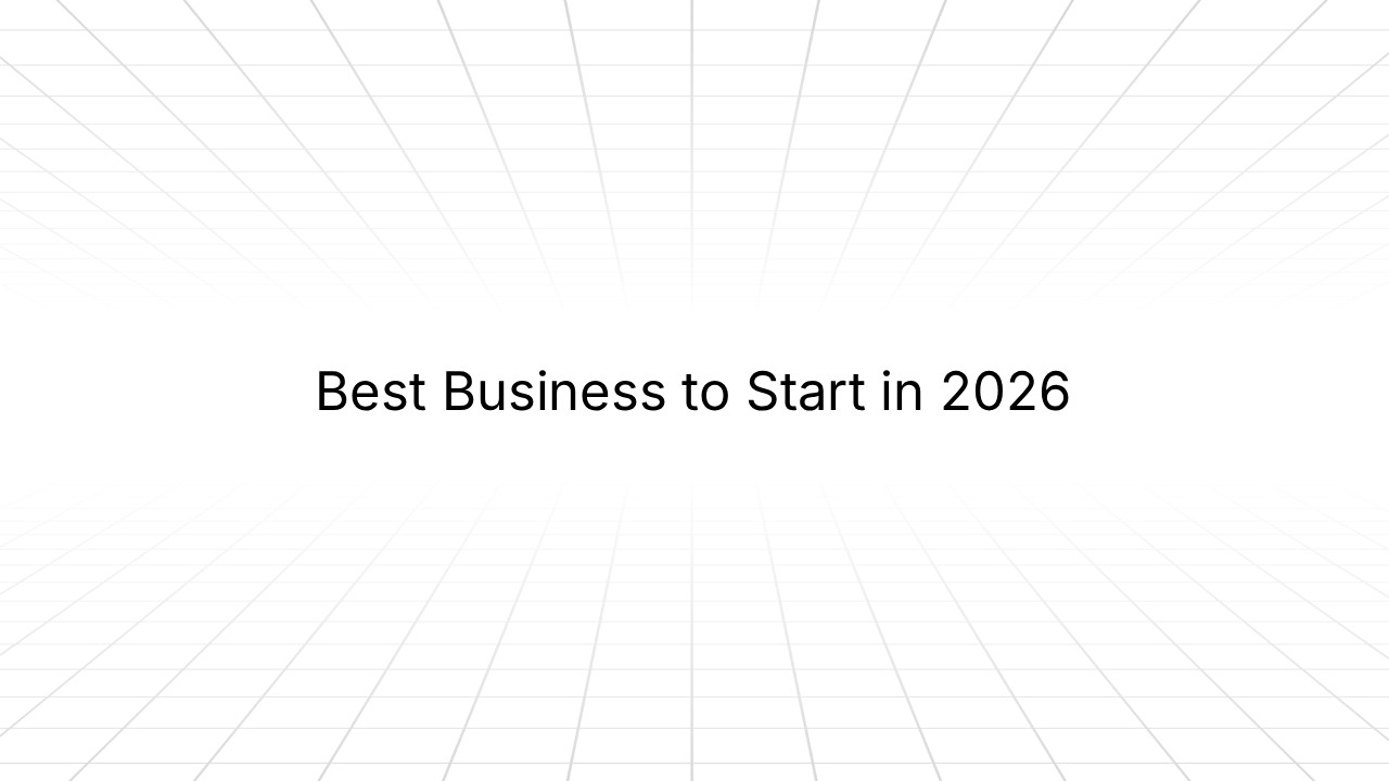 Best Business to Start in 2026 - article title on white geometric background