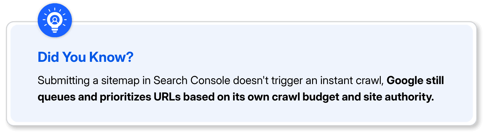 SEO tip: Submitting a sitemap doesn't trigger an instant crawl by Google Search Console.
