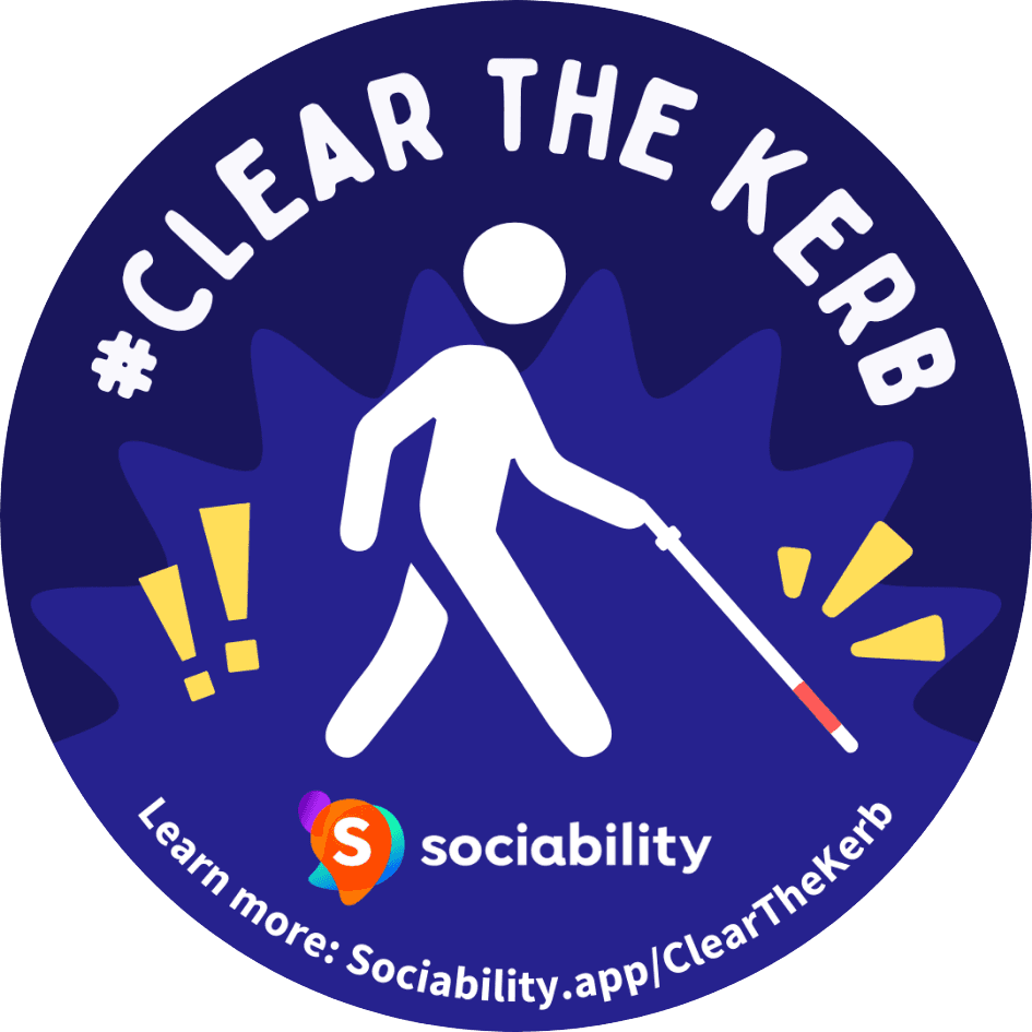 Circular sticker design with a highlighted stick-figure using a white cane. Sociability logo. Text reading #Clear the Kerb. Learn more: Sociability.app/clearthekerb