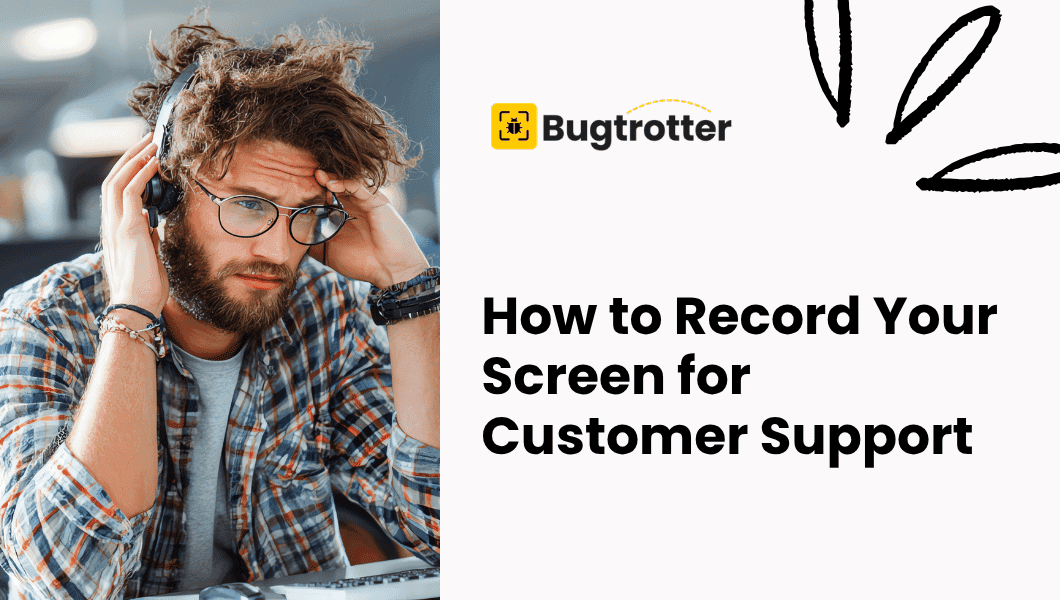 > `Frustrated support professional in headphones next to Bugtrotter logo and blog title`