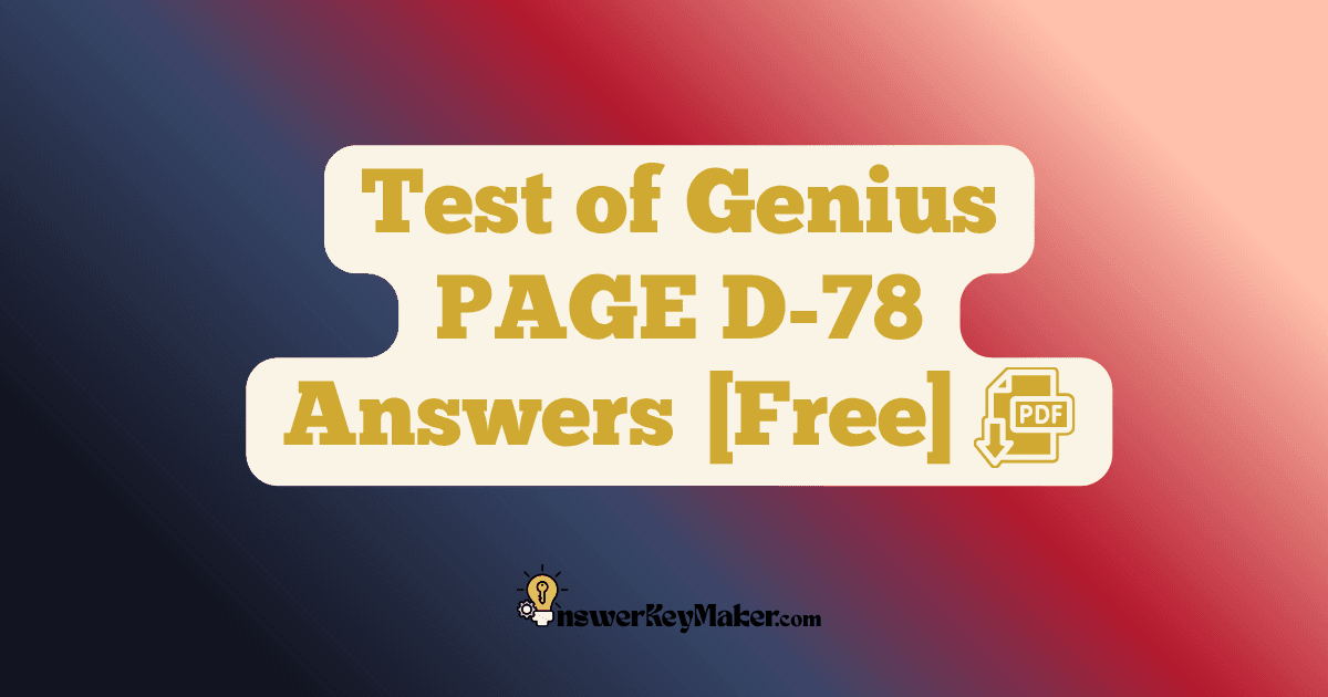 Download Test of Genius PAGE D-78 Answer Key PDF for Free.
