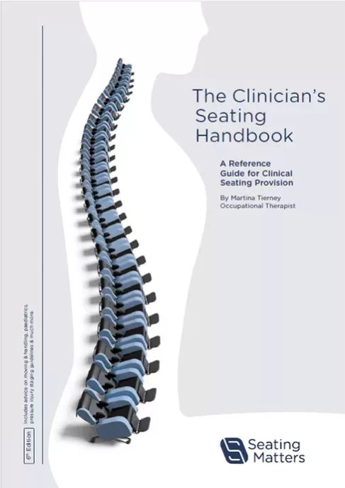 The Clinician's Seating Handbook by Seating Matters