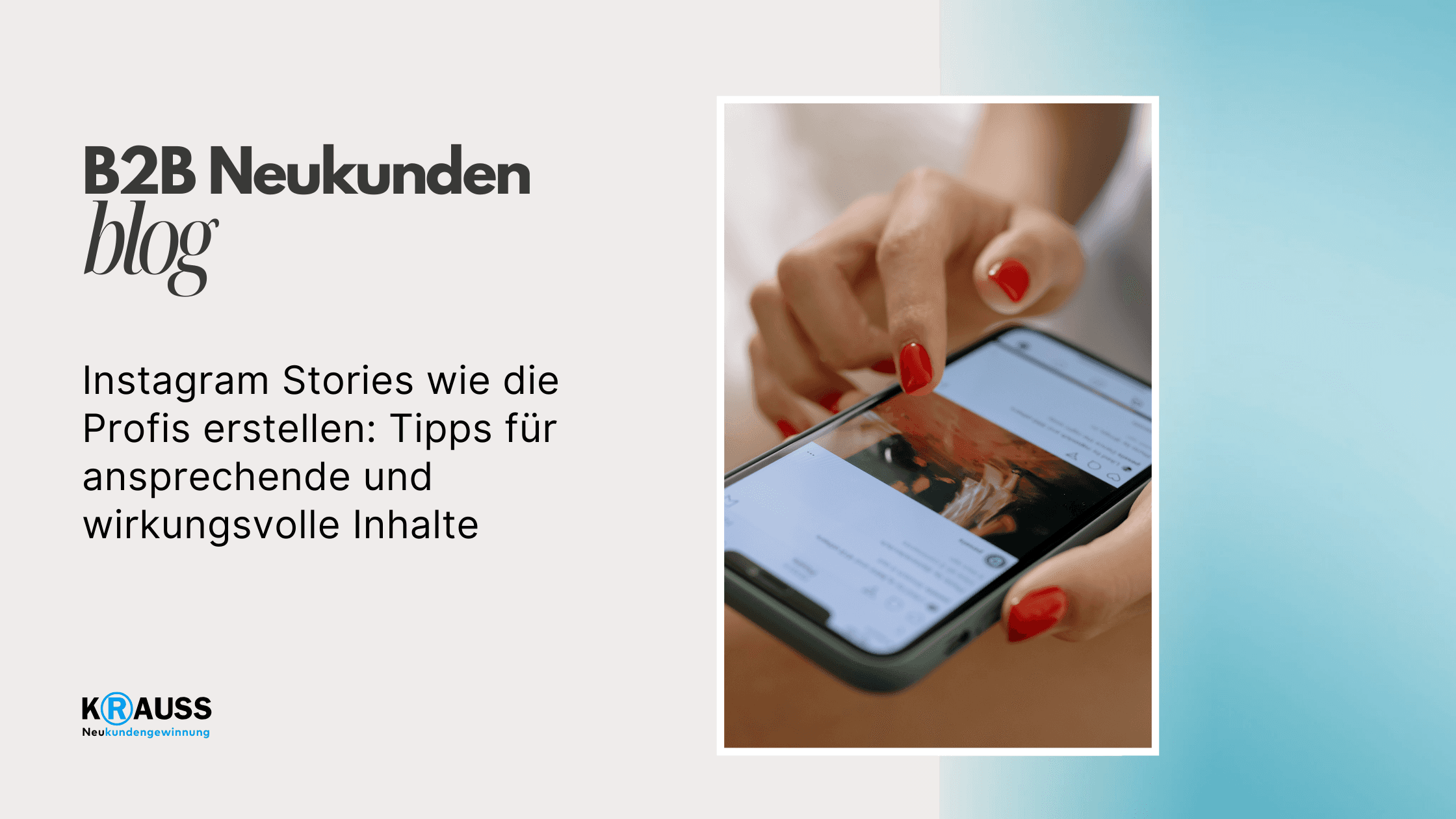 Instagram Stories wie die Profis erstellen: Tipps für ansprechende und wirkungsvolle Inhalte