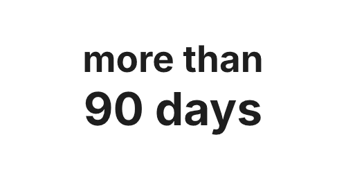 more than 90 days