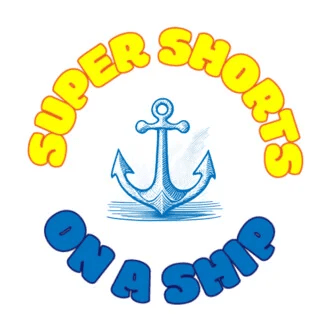 Super Shorts on a Ship