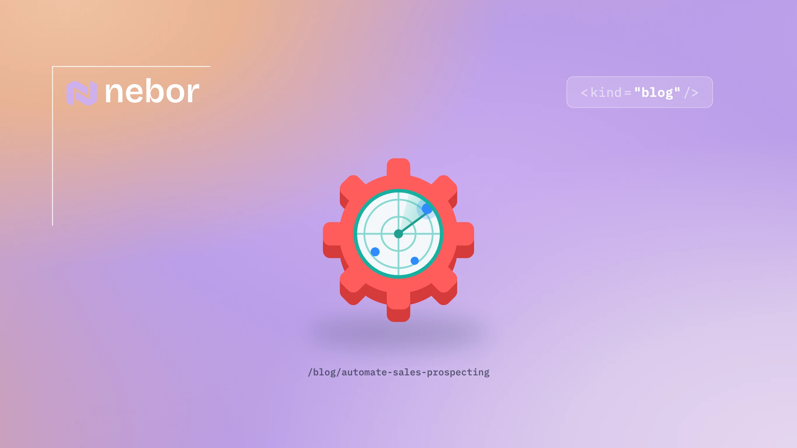 Gear with a radar scope inside, illustrating automated sales prospecting