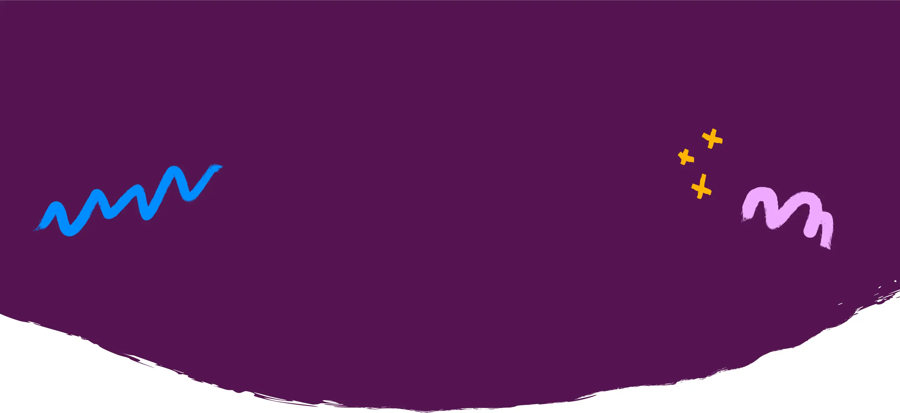 Plum background with blue and pink squiggles in the corners