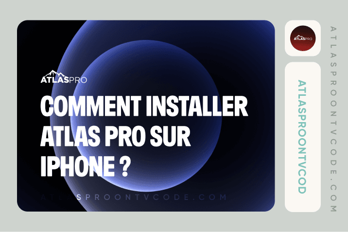 Comment installer Atlas pro sur iPhone ?