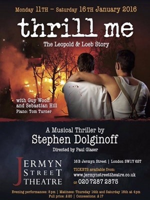 Thrill Me at Jermyn Street Theatre