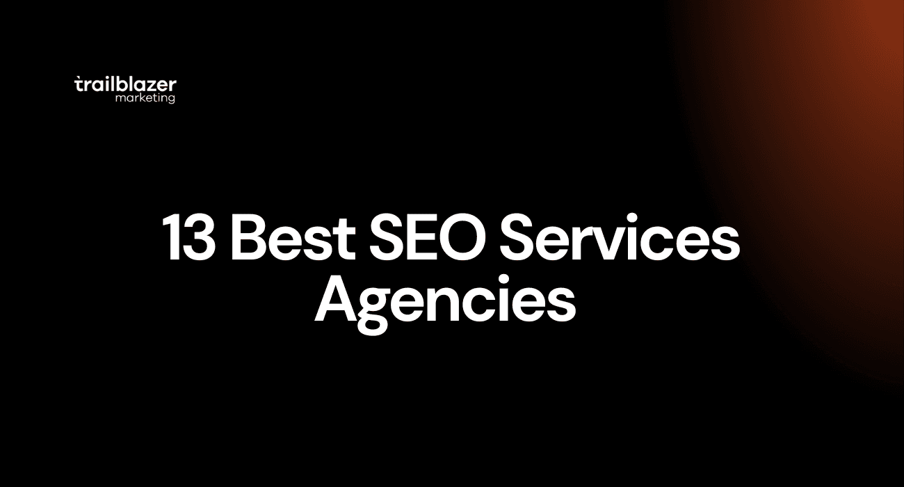 13 Best SEO Services Agencies 