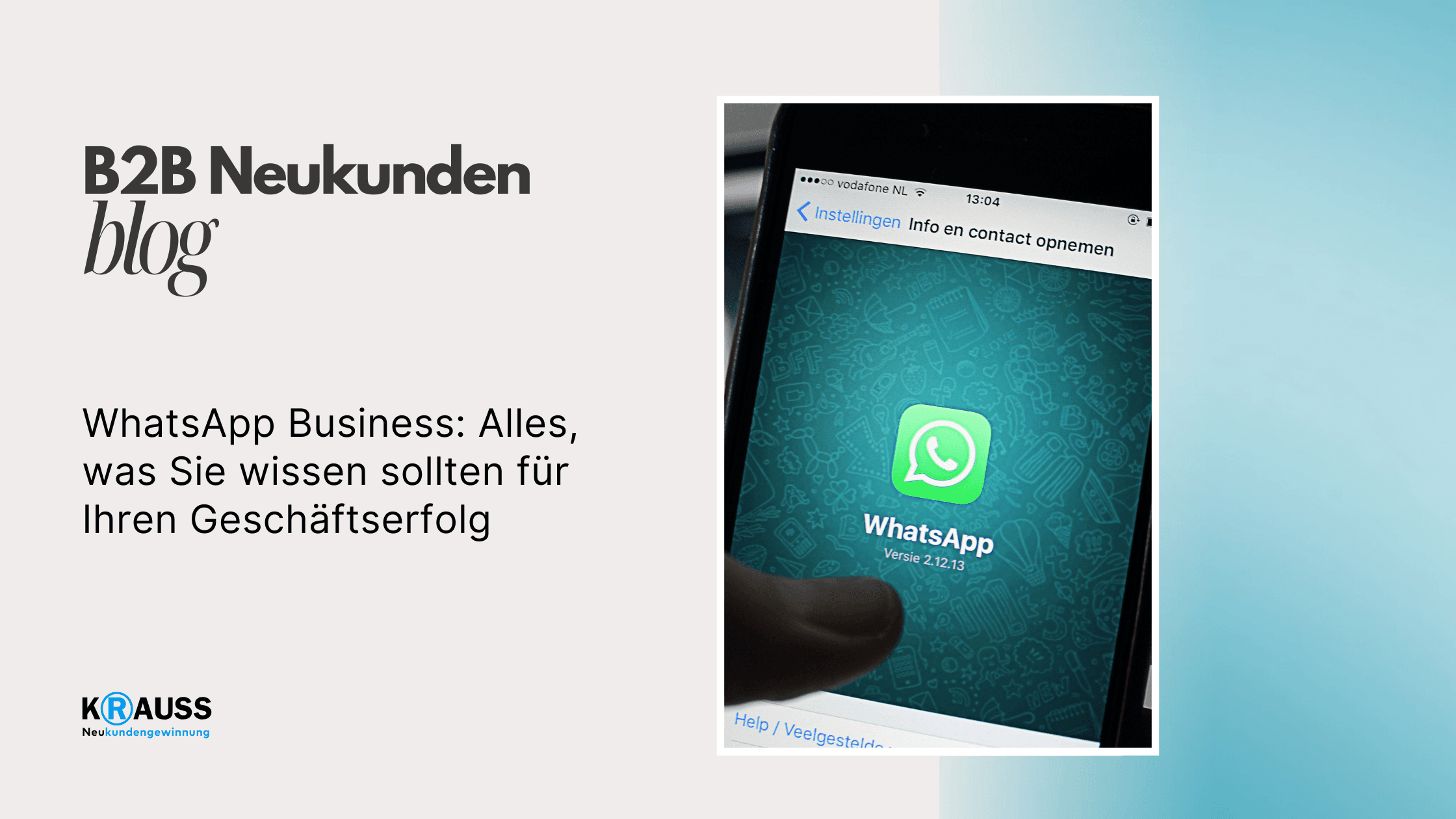 WhatsApp Business: Alles, was Sie wissen sollten für Ihren Geschäftserfolg