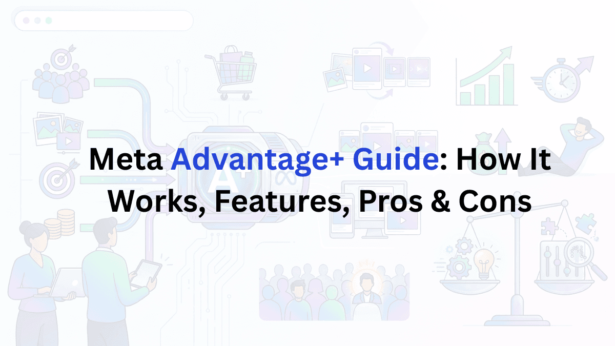 Meta Advantage+ Guide