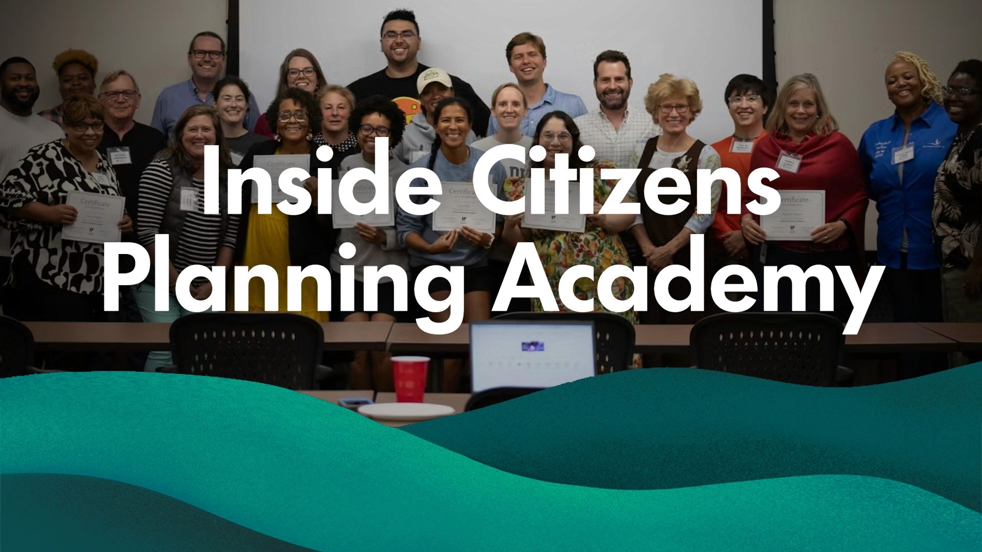 Image of a group at the citizens planning academy with the words "inside citizens planning academy" overlayed.