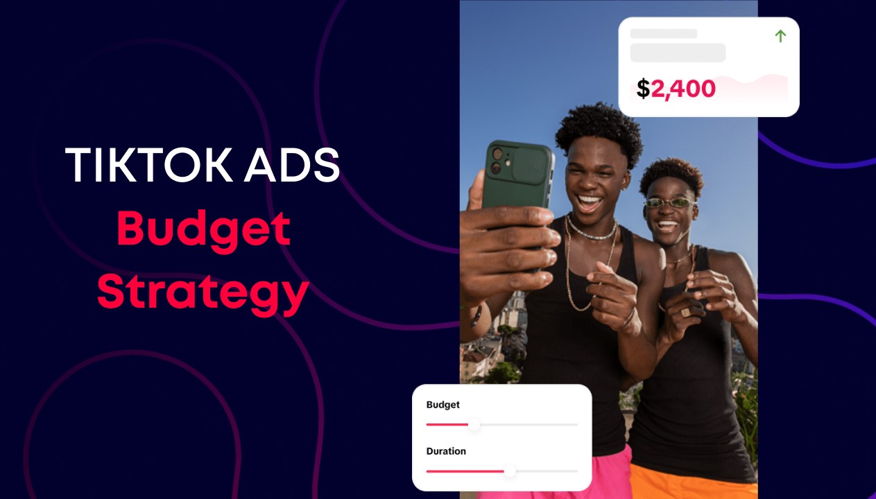 tiktok-ads-budget-strategy-2026