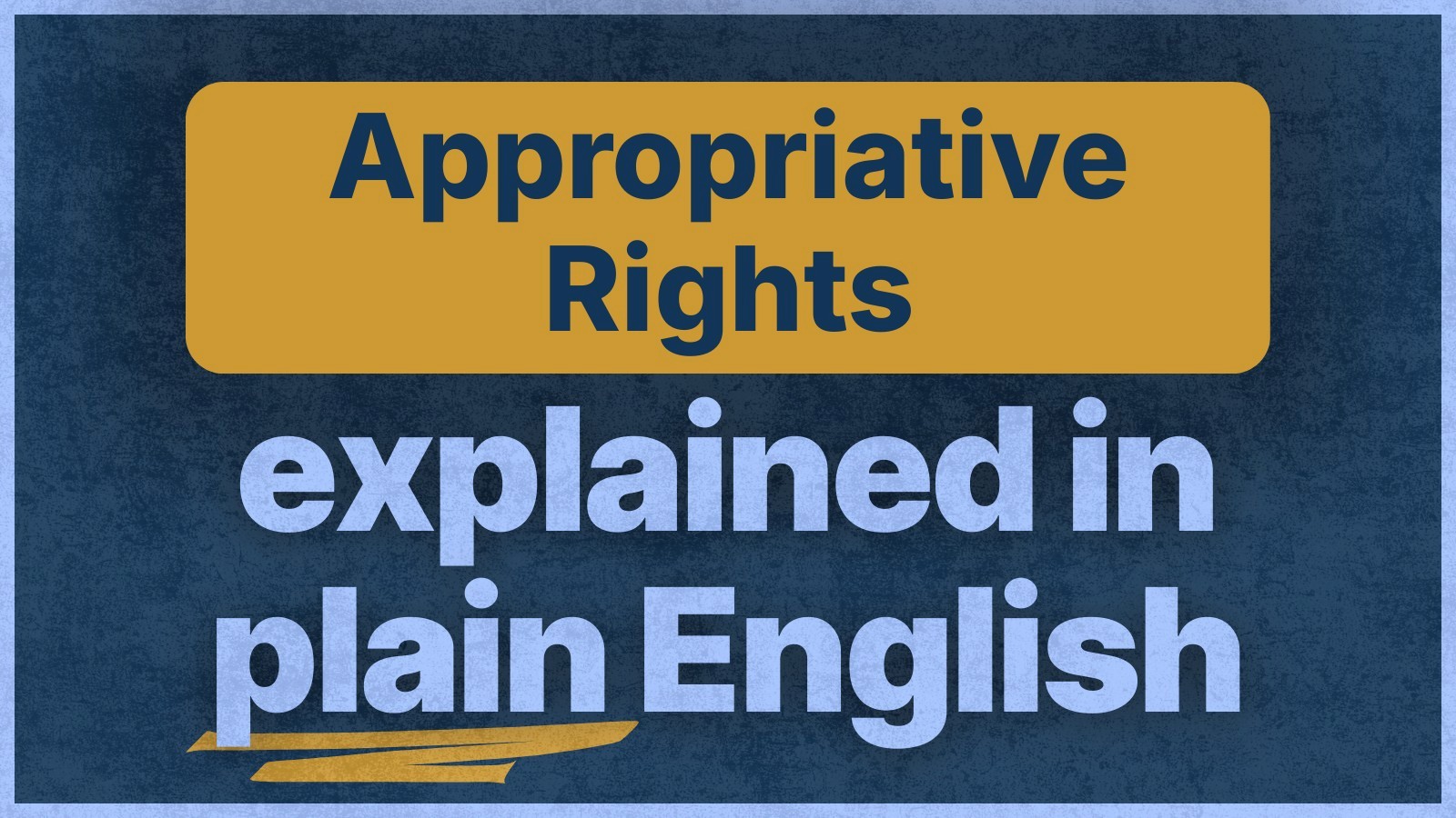 Understanding Appropriative Water Rights in Real Estate Law