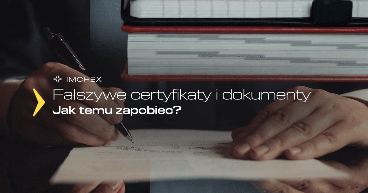 Fałszywe deklaracje i certyfikaty w imporcie z Chin. Jak sprawdzić dokumenty i ograniczyć ryzyko?
