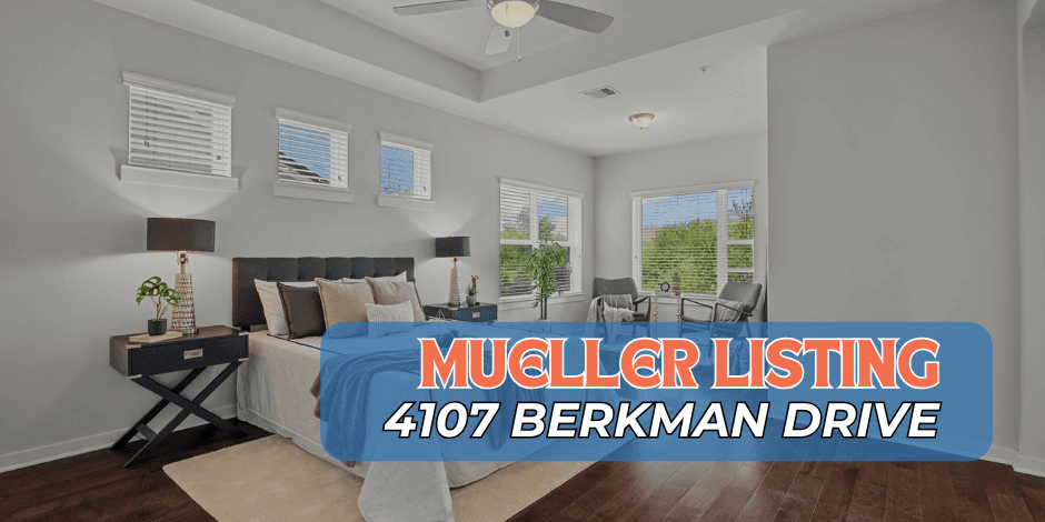 Mueller Listing: 4107 Berkman Drive