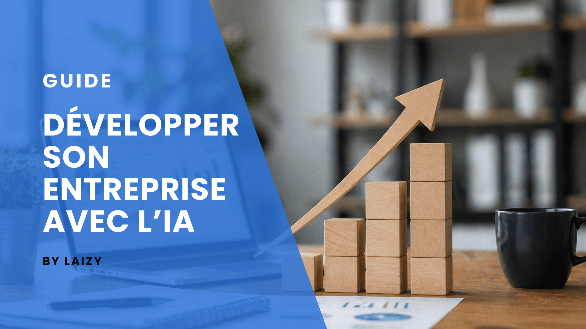 Développer son entreprise avec l'IA