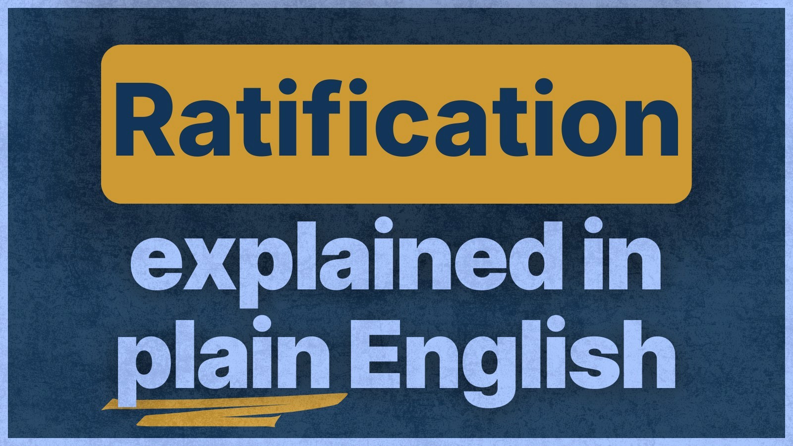 Ratification in Real Estate: When Actions Become Official