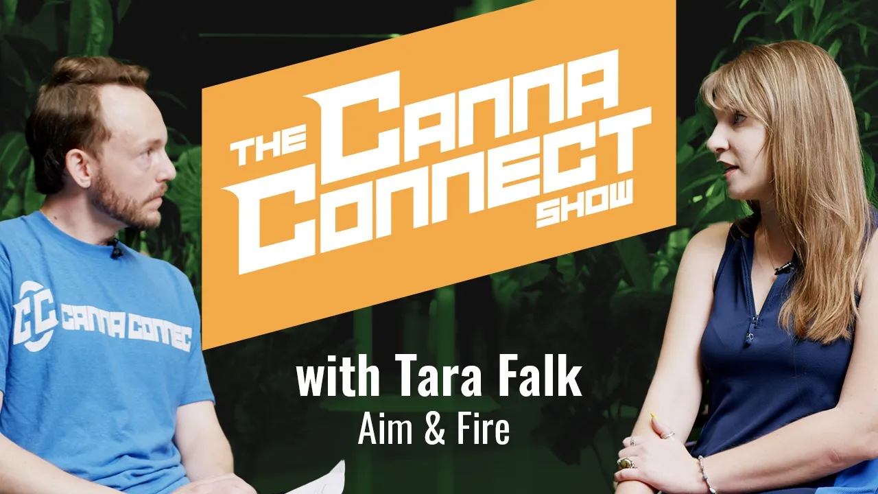 Thumbnail for The Canna Connect Show featuring host Stephen Eigenmann interviewing Tara Falk, Founder of Aim & Fire, about cannabis marketing and community building in Minnesota.