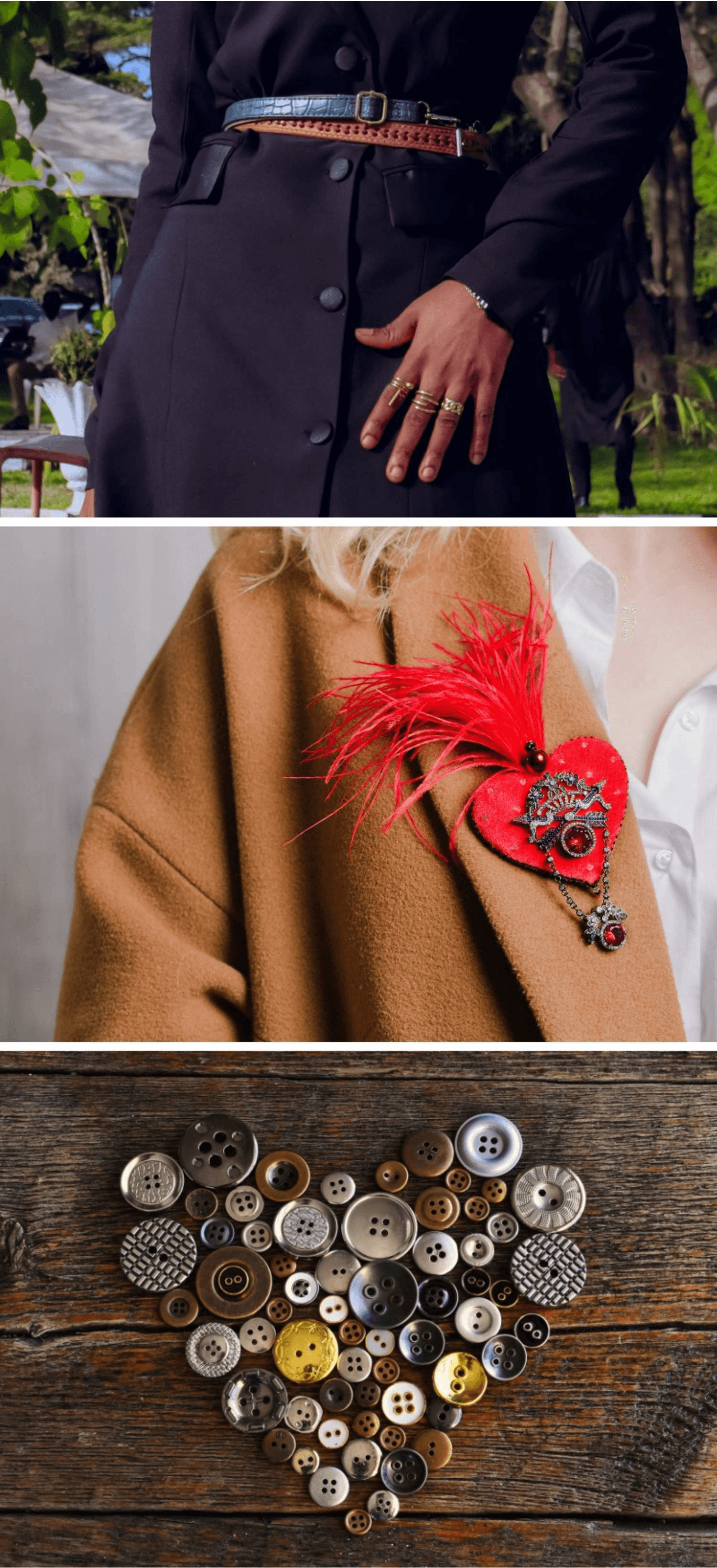 A curated collage featuring layered belts over a sleek black coat, a bold red feathered brooch on a camel jacket, and a heart-shaped arrangement of mixed metallic buttons.