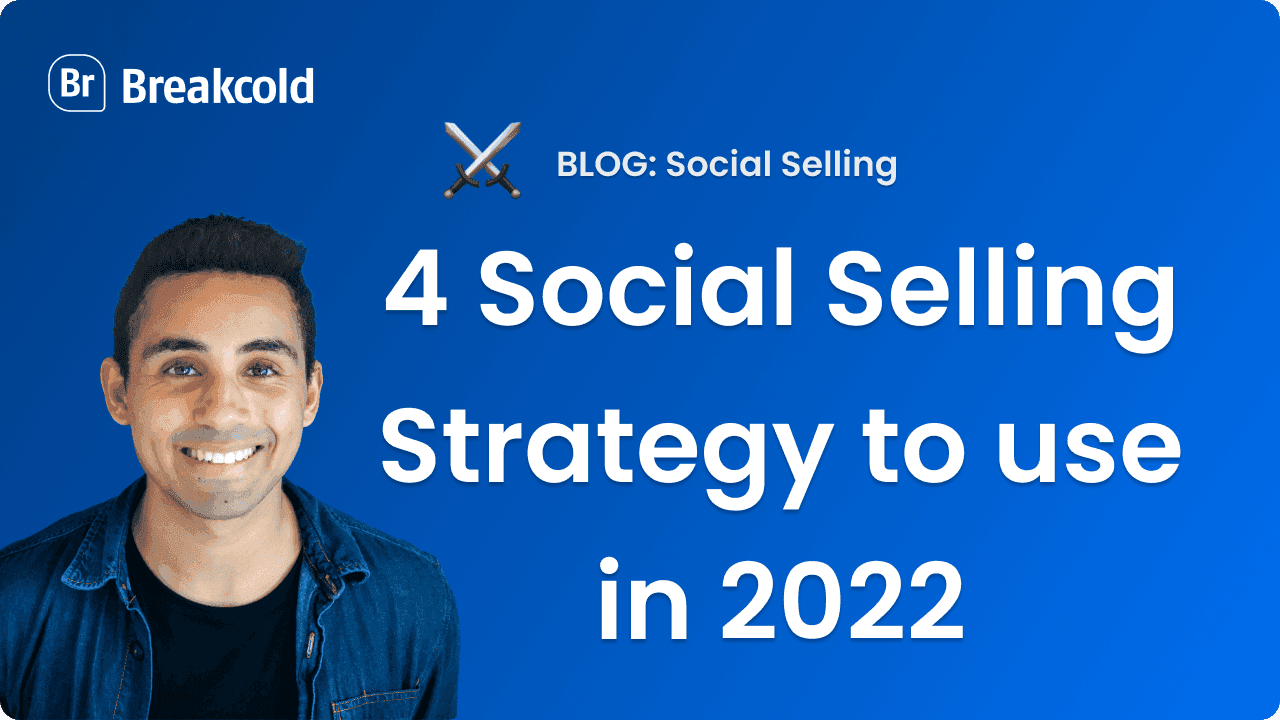 Social Selling Strategy | Breakcold