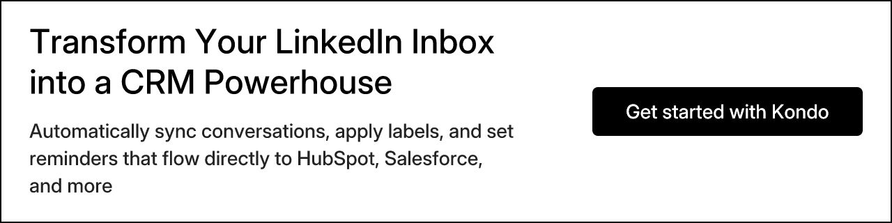 Transform Your LinkedIn Inbox into a CRM Powerhouse