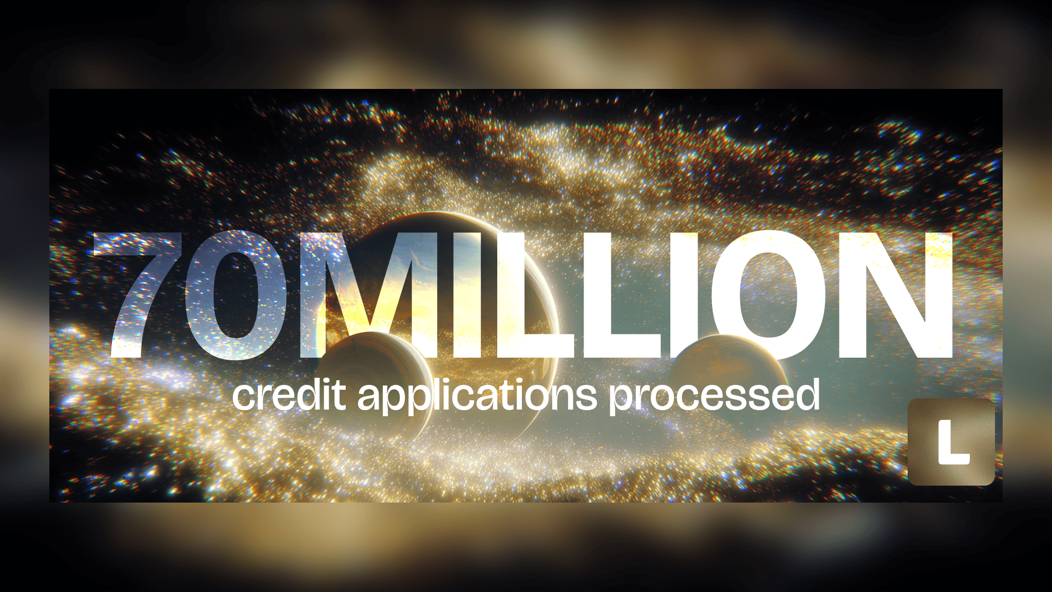 LendAPI Loan Core Platform Processed Over 70 Million Credit Applications