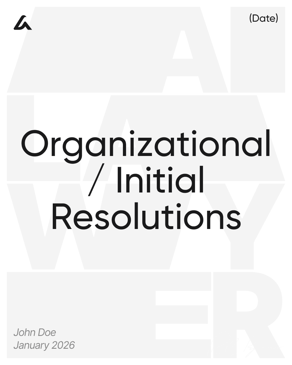 Organizational / Initial Resolutions