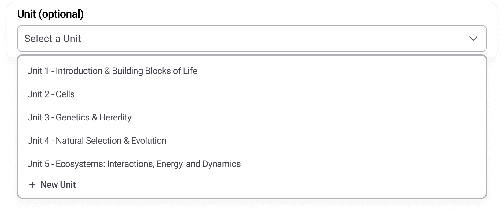 A dropdown menu displaying science education units, including "Introduction & Building Blocks of Life," "Cells," "Genetics & Heredity," "Natural Selection & Evolution," and "Ecosystems: Interactions, Energy, and Dynamics."