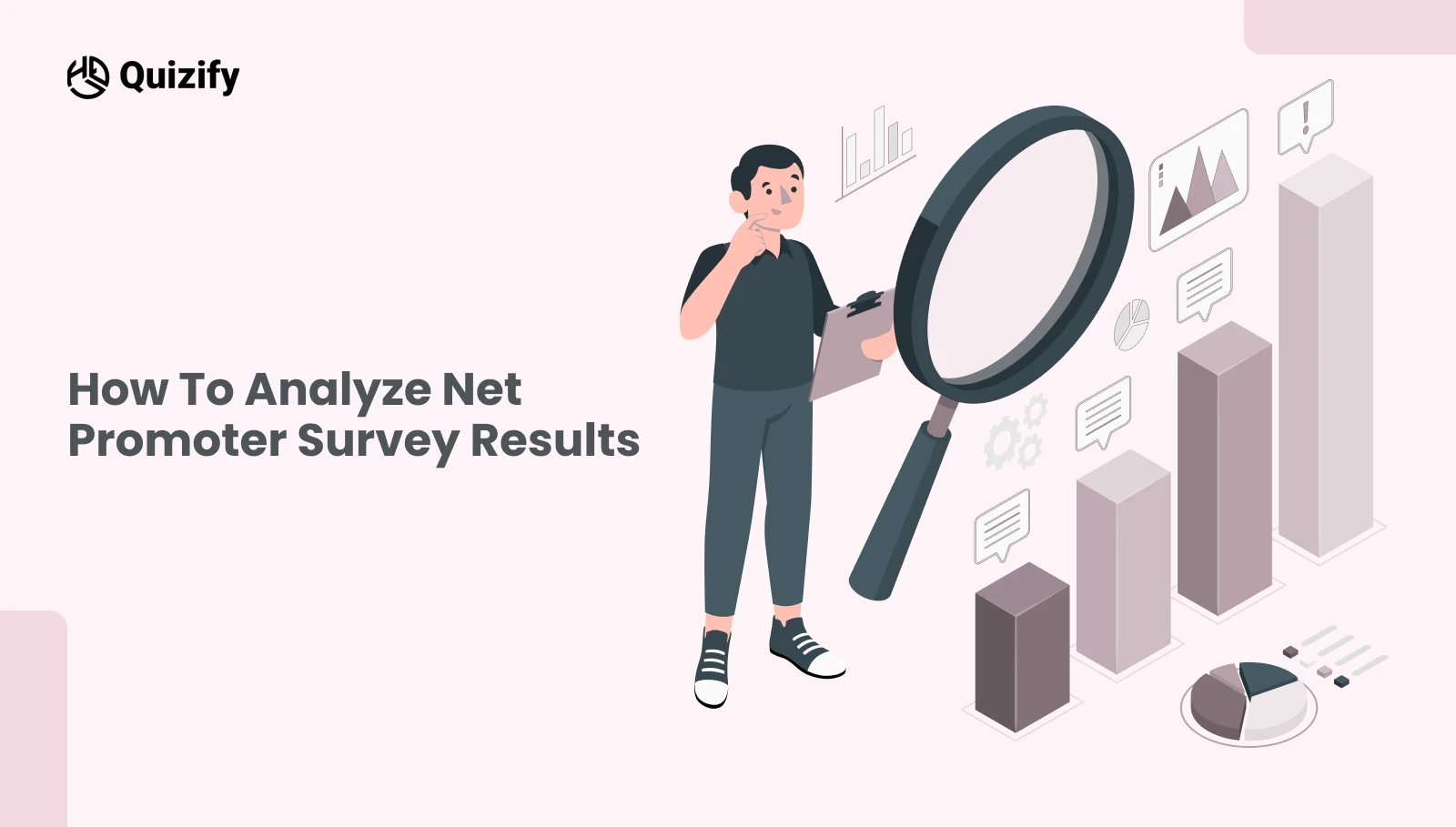 How to Analyze Net Promoter Survey Results | Quizify